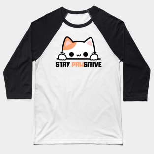 Stay Positive Baseball T-Shirt